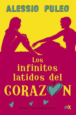 Los Infinitos Latidos del Corazn - Puleo, Alessio