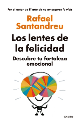 Los Lentes de la Felicidad / The Lenses of Happinessillustrates - Santandreu, Rafael