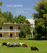 Los Luceros: New Mexico's Morning Star