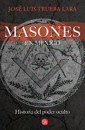 Los Masones en Mexico