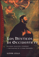 Los Misticos de Occidente IV