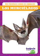 Los Murcilagos (Bats)