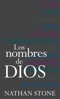 Los Nombres de Dios - Stone, Nathan