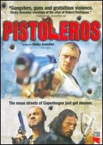 Los Pistoleros - Shaky Gonzalez