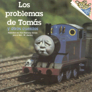 Los Problemas de Tomas y Otros Cuentos - Awdry, Wilbert Vere, Reverend, and Saunders, Paola B (Translated by)