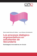 Los Procesos Dialogico-Argumentativos En Estudiantes de Secundaria