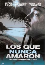 Los Que Nunca Amaron - Jose Diaz Morales