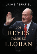 Los Reyes Tambin Lloran / Kings Also Cry
