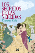 Los Secretos de Las Nereidas / The Secrets of the Nereids