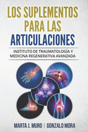 Los Suplementos Para Las Articulaciones: Instituto de Traumatologa y Medicina Regenerativa ITRAMED