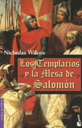 Los Templarios y La Mesa de Salomon