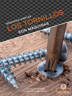 Los Tornillos Son Mquinas (Screws Are Machines)