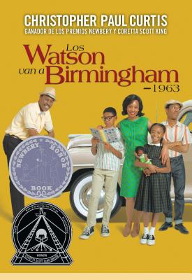 Los Watson Van a Birmingham-1963 - Curtis, Christopher Paul, and Vega, Eida De La