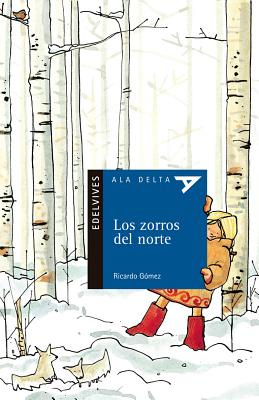 Los Zorros del Norte - Gomez, Ricardo