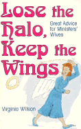 Lose the Halo, Keep the Wings