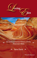 Losing Eden: An Environmental History of the American West