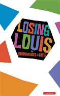 Losing Louis