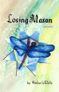 Losing Mason, Second Edition