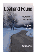 Lost and Found: Fur, Feather and Forty Years