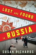 Lost and Found in Russia: Lives in the Post-Soviet Landscape