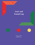 Lost and Found Log Book - 204 pages - 8.5x11 Inches