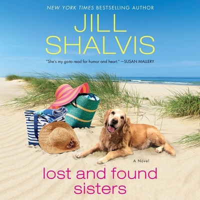 Lost and Found Sisters - Shalvis, Jill, and White, Karen (Read by)