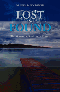 Lost and Found: The Widower's Guide to the Future