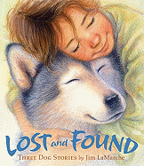 Lost and Found: Three Dog Stories