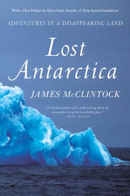 Lost Antarctica - McClintock, James