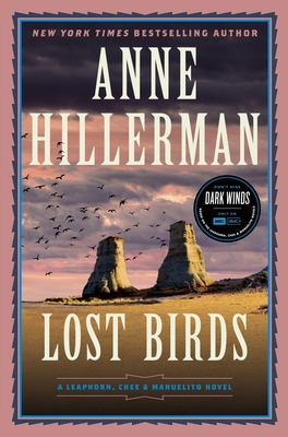 Lost Birds: A Leaphorn, Chee & Manuelito Novel - Hillerman, Anne