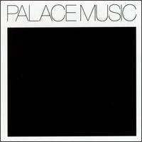 Lost Blues & Other Songs - Palace Music
