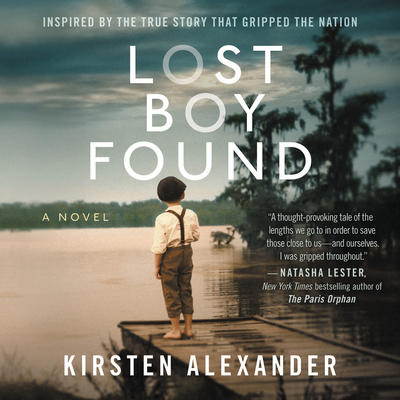 Lost Boy Found - Alexander, Kirsten, and Arndt, Andi (Read by)