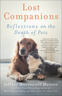 Lost Companions: Reflections on the Death of Pets