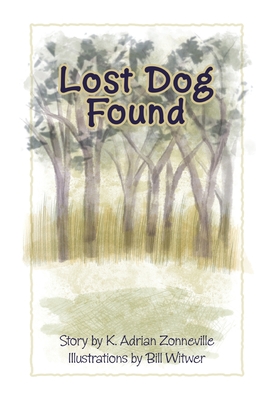 Lost Dog Found - Zonneville, Kim a