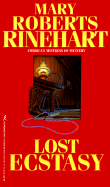 Lost Ecstasy - Rinehart, Mary Roberts