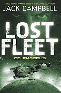 Lost Fleet - Courageous (Book 3)