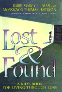 Lost & Found: A Kid's Book for Living Through Loss