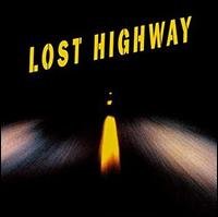 Lost Highway [Original Motion Picture Soundtrack] - Original Soundtrack