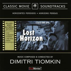 Lost Horizon: The Classic Film Scores of Dimitri Tiomkin - Dimitri Tiomkin