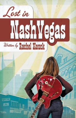 Lost in Nashvegas - Hauck, Rachel