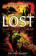 Lost in the Desert of Dread - Turner, Tracey