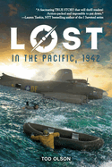 Lost in the Pacific, 1942: Not a Drop to Drink (Lost #1): Volume 1