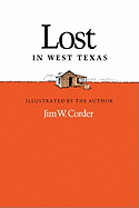 Lost in West Texas - Corder, Jim W