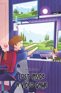 Lost Inside a Video Game