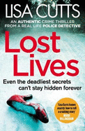 Lost Lives: A must-read crime novel - from a real-life police detective