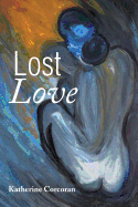 Lost Love - Corcoran, Katherine