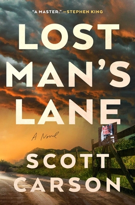 Lost Man's Lane - Carson, Scott