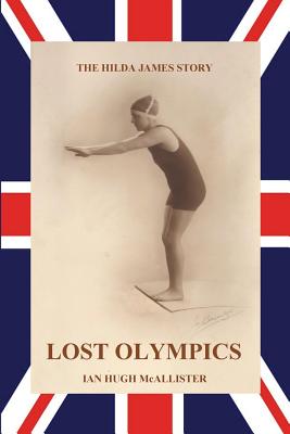 Lost Olympics - McAllister, Ian Hugh