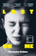 Lost on Me: Longlisted for the International Booker Prize 2024