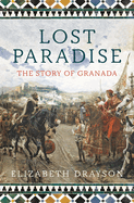 Lost Paradise: The Story of Granada